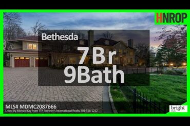 #HNROP Bethesda 7Br 9Ba Home | WELCOME TO THIS SPECTACULAR 18, 000+ SQFT CUSTOM BUILT FRENCH GEO...