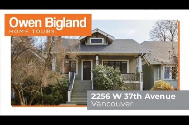 TOUR: 2256 W 37th Ave | KERRISDALE | VANCOUVER, BC | UPDATED CHARACTER HOME