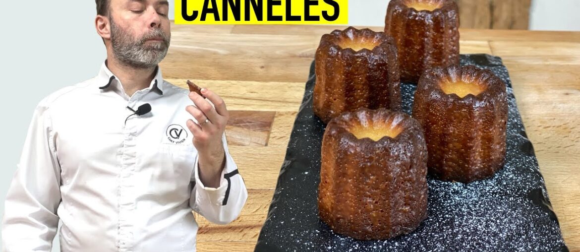 THE AUTHENTIC CANNELES DE BORDEAUX RECIPE BY FRENCH CHEF THE AUTHENTIC CANNELES DE BORDEAUX RECIPE BY FRENCH CHEF