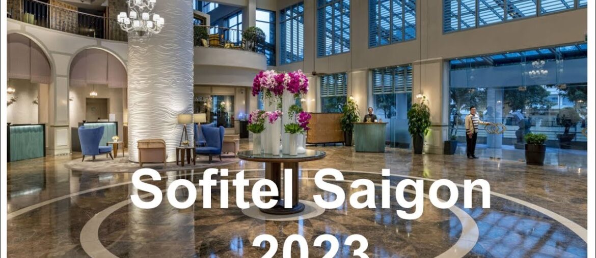 Sofitel Saigon Plaza - Live French Luxury Way with local cuisine in the world's most exciting city