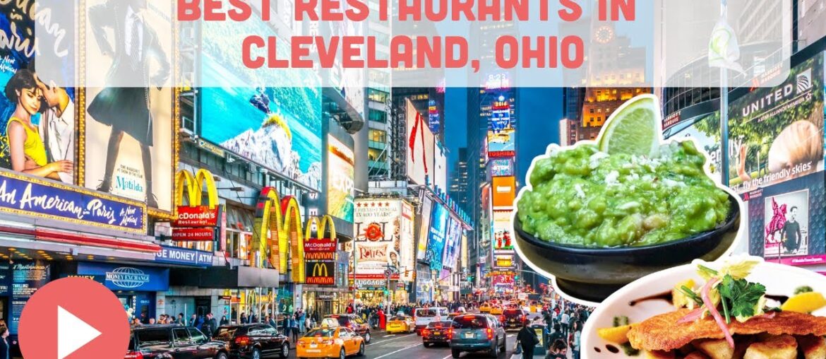 Best Restaurants in Cleveland, Ohio Best Restaurants in Cleveland, Ohio