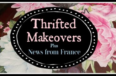 Thrifted Makeovers & News about the French House