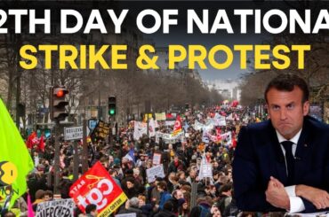 France pension protests LIVE: 12th day of national strike & protest against Macron's pension reform