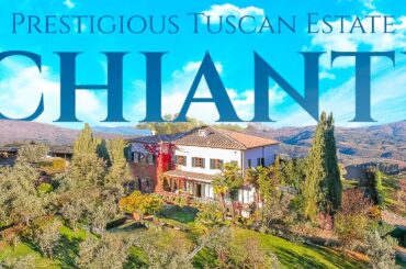 INSIDE a Prestigious Tuscan Estate In The Heart Of Chianti | Lionard