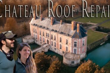 Chateau Roof Repair On A Budget | French Chateau Renovations #28