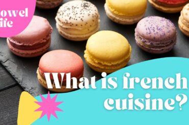 Discovering French Cuisine