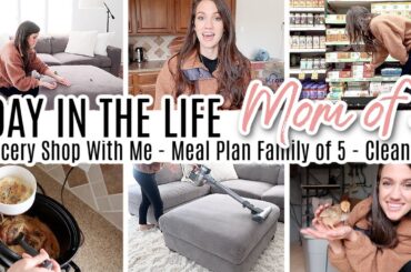 DAY IN THE LIFE OF A MOM OF 3 // GET IT ALL DONE WITH ME  // GROCERY SHOP, MEAL PLAN + CLEAN WITH ME