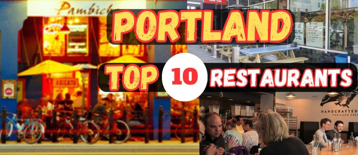 Top 10 Best Restaurants to Eat in Portland Top 10 Best Restaurants to Eat in Portland