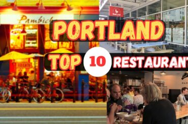 Top 10 Best Restaurants to Eat in Portland