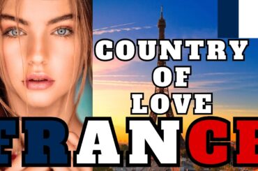 SOME INCREDIBLE FACTS THAT YOU MAY NOT HAVE KNOWN ABOUT FRANCE