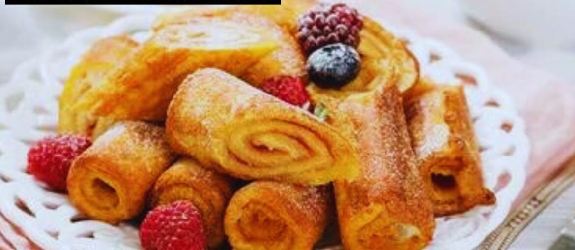 French Taost Rolls Recipe By Chaska Bite | Easy French Toast Roll Ups | 5 Minute Dessert