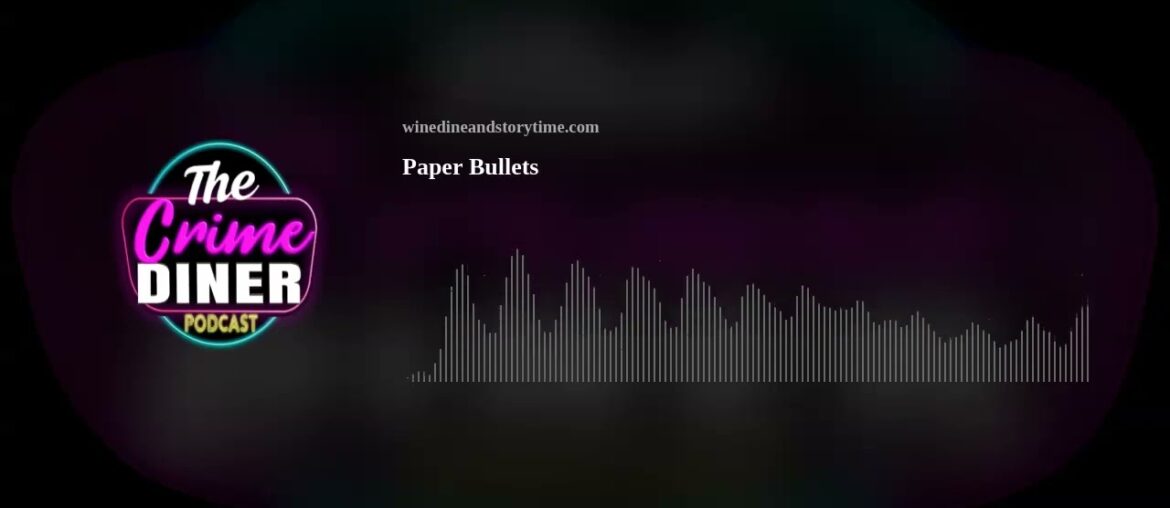 Paper Bullets Paper Bullets