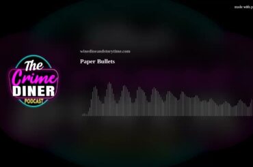 Paper Bullets