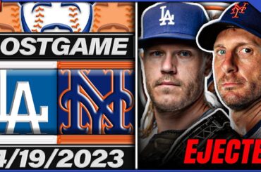 Mets vs Dodgers Postgame Show (Scherzer EJECTED/Recap, Reactions, Highlights/4-19-2023)