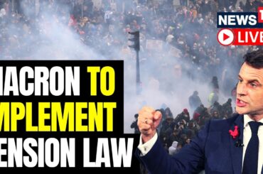 Defying Protests, Macron Signs France Pension Law | France Protest 2023 LIVE News | France News LIVE