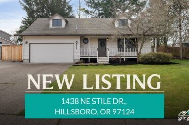 Gile Group - New Listing: 1438 NE Stile Dr, Hillsboro, OR 97124