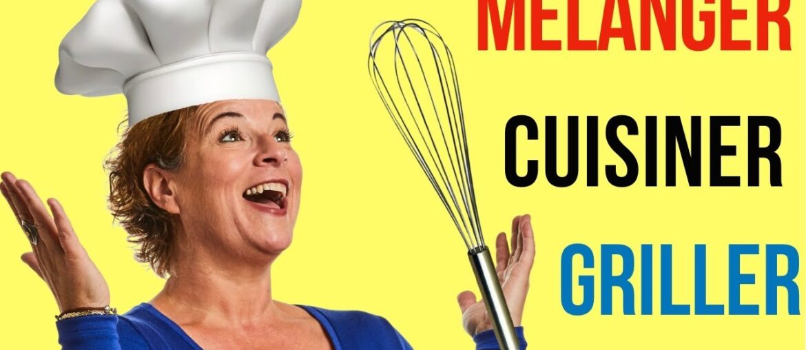 25 French Verbs to use in The Kitchen 25 French Verbs to use in The Kitchen