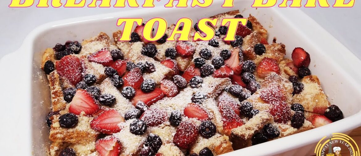 Berry Baked French Toast Recipe|Breakfast Casserole|Margs Food Diaries Berry Baked French Toast Recipe|Breakfast Casserole|Margs Food Diaries