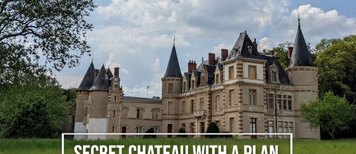 ABANDONED SECRET CHATEAU and the plan to restore it