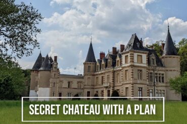 ABANDONED SECRET CHATEAU and the plan to restore it