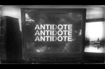 French The Kid - Antidote (Visualiser)