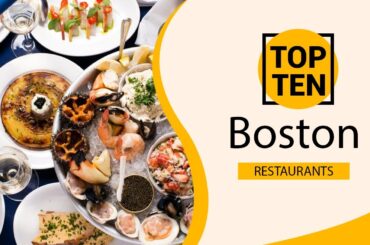Top 10 Best Restaurants to Visit in Boston, Massachusetts | USA - English