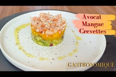 Tartare Avocat - Mangue - Crevettes : Recette GASTRONOMIQUE et Facile