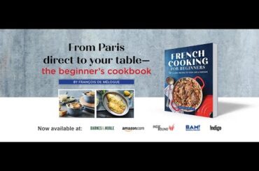 French Cooking for Beginner's Cookbook
