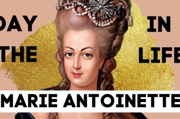 Uncovering the Lavish Life of Marie Antoinette: A Day That Defined French Royalty!