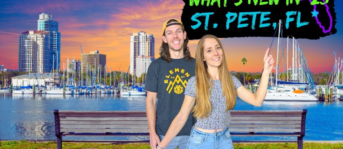 What's New in '23 in St Petersburg FL | 8 New Places in St Pete Florida | Spring Edition