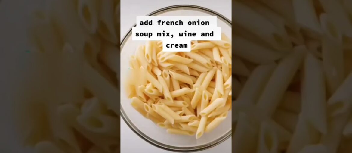 Cheesy French Onion Pasta Bake! #recipe #food #foodie #explore #shorts #subscribe #youtubeshorts