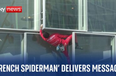 France protests: 'French Spiderman' scales skyscraper to send message to President Macron