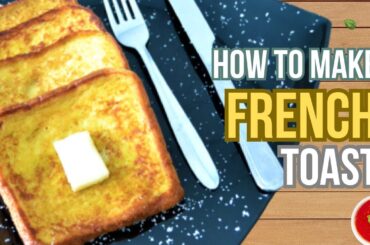 French Toast |  Bombay Toast | Easy Breakfast Recipe | Bread Toast | Sweet Bread Egg Toast
