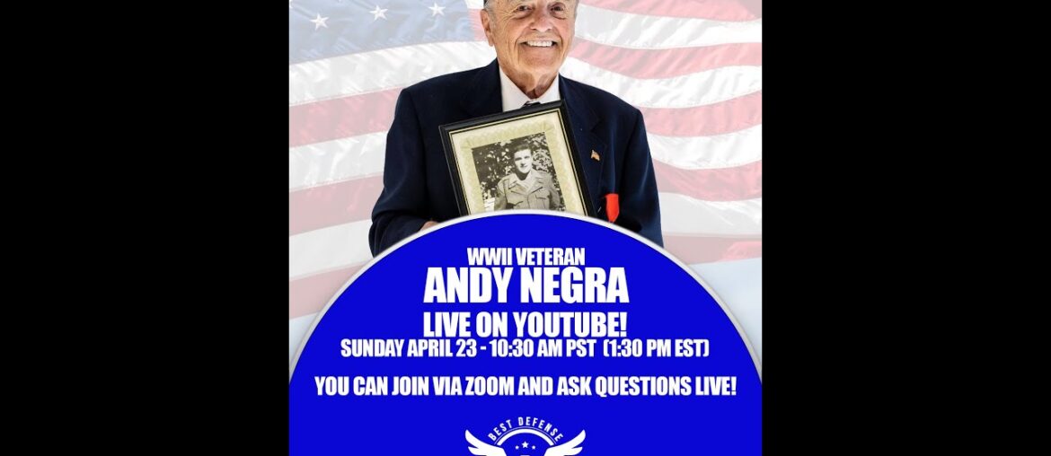 Come Talk Live With WWII 6th Armored Division Veteran Andy Negra! You Can Join Via Zoom!