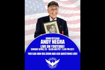 Come Talk Live With WWII 6th Armored Division Veteran Andy Negra! You Can Join Via Zoom!