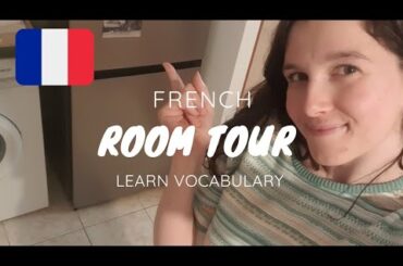 Learn french vocabulary : the room tour IN FRENCH