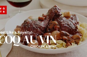 Coq Au Vin (Chicken & Wine) - French Delight Recipe - Food On The Block