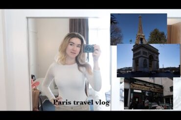 Paris Travel Vlog | Eiffel Tower, Louvre, Shakespeare & Company, French Food