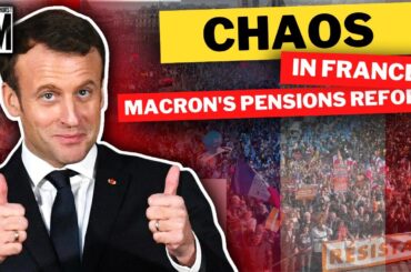 CHAOS: French Protests After Macron Signs Pension Reform