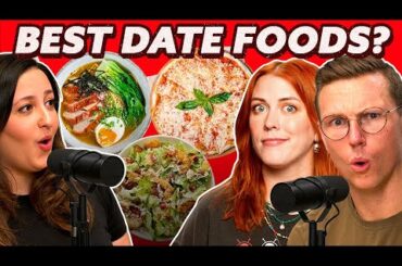 What's The Best First Date Food? ft. Emily Fleming