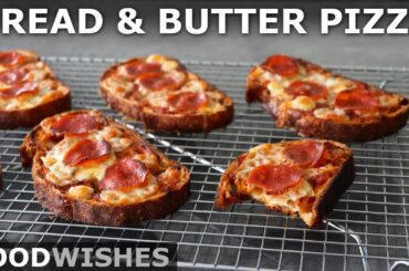 Bread & Butter Pizza - The Best, Fastest "No-Dough" Pizza Hack Ever - Food Wishes