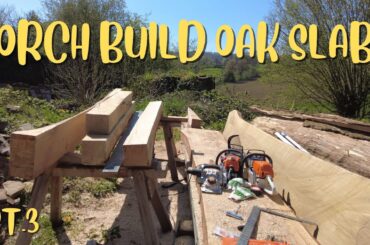 PORCH BUILD OAK SLABS #frenchfarmhouse #porchbuild#porch