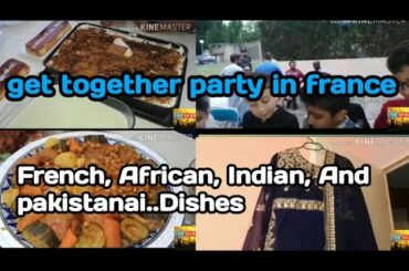 get-togethers party in paris||vlog from France||party||French food||sisters vlogs farishan
