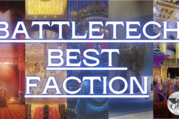 Best Battletech Faction (According to Chat GPT) - Birthday Special