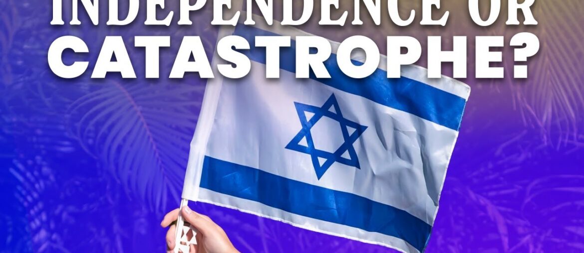 7 1/2 Surprising Facts About Israel's Independence 7 1/2 Surprising Facts About Israel's Independence