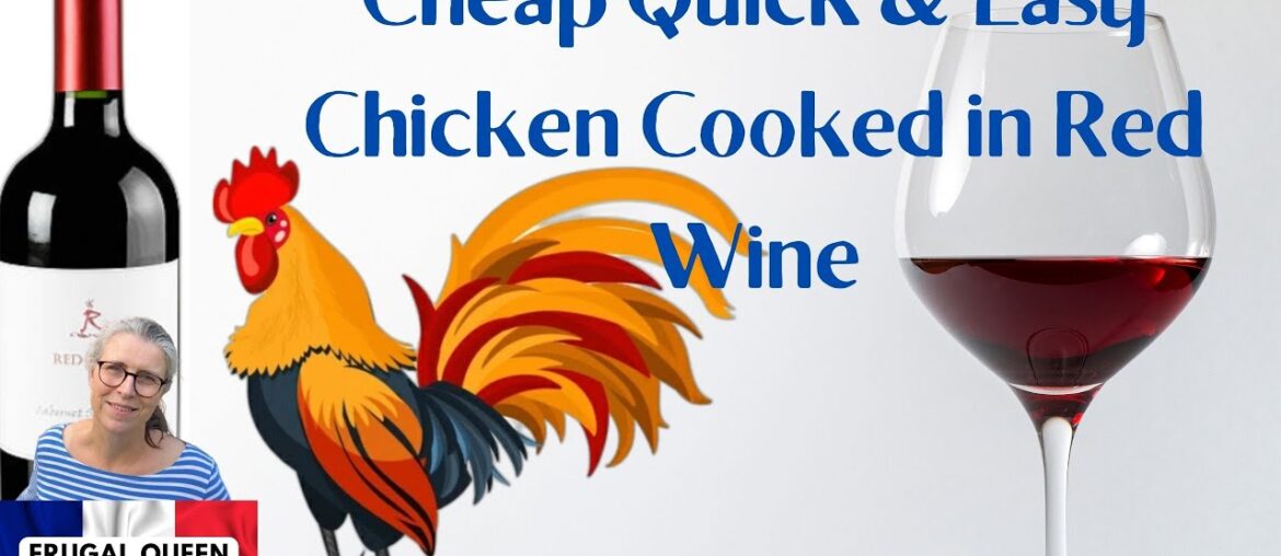 Cheap, Quick & Easy Chicken Cooked in Red Wine #food #recipe #frugalfood #mealplan #coqauvin Cheap, Quick & Easy Chicken Cooked in Red Wine #food #recipe #frugalfood #mealplan #coqauvin