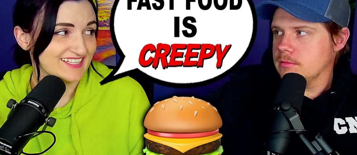 Fast Food Is Creepy | Ep 28