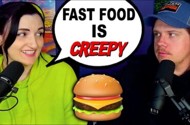 Fast Food Is Creepy | Ep 28
