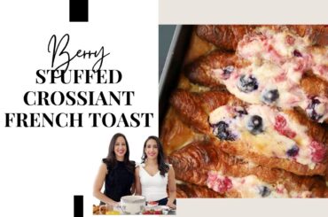This Berry Croissant Stuffed French Toast is one of your favorite recipes!