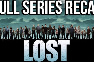 LOST Full Series Recap | Season 1-6 Ending Explained